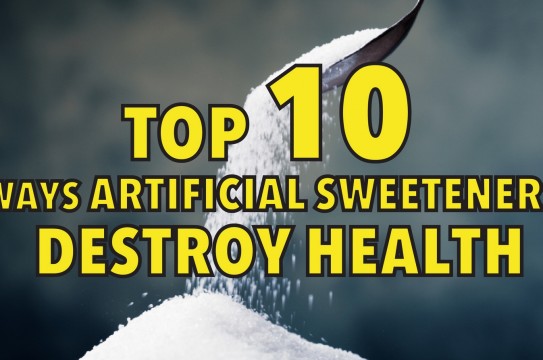 Top 10 ways artificial sweeteners destroy health